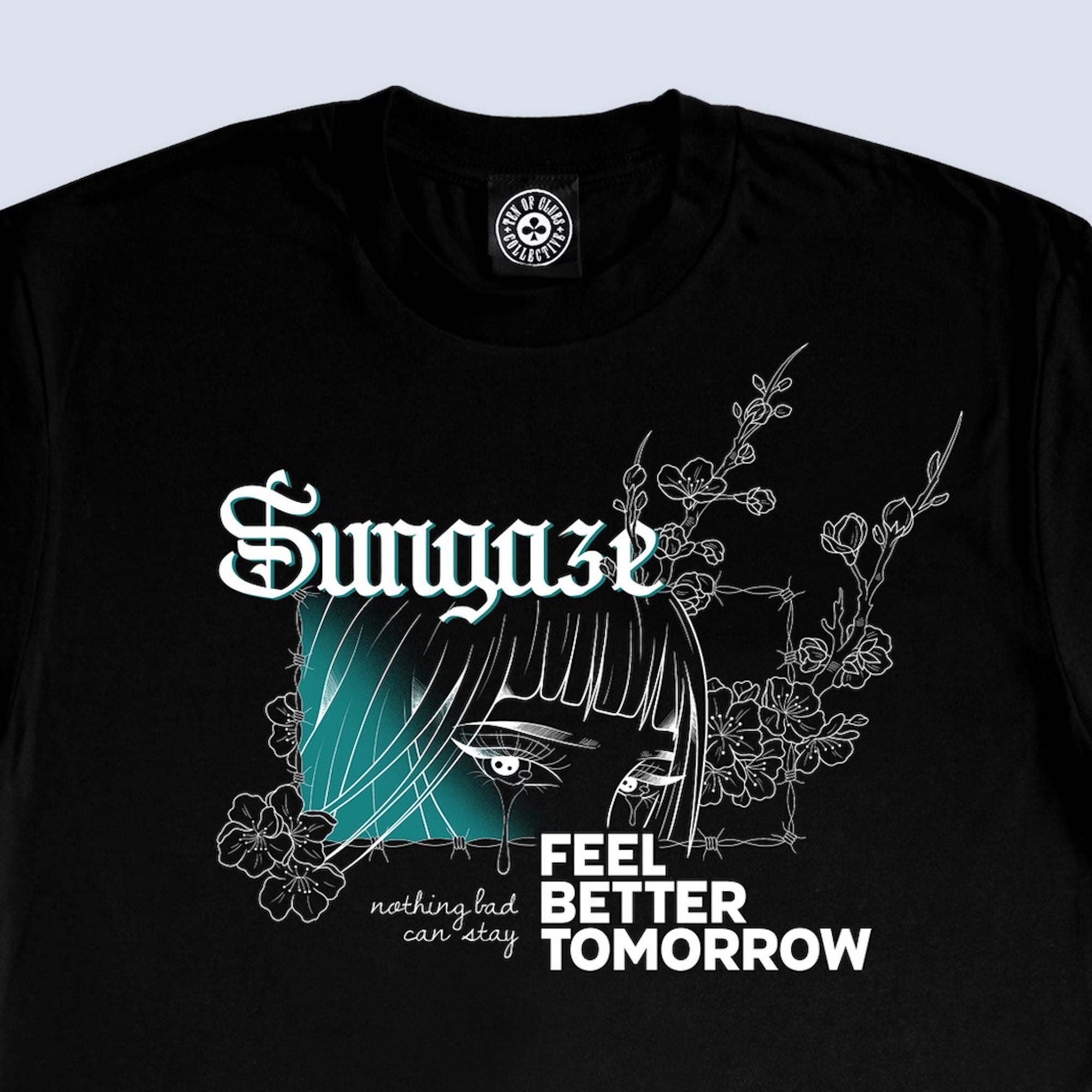 Sungaze Feel Better Tomorrow Tee